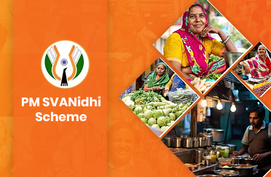 PM Street Vendor's AtmaNirbhar Nidhi Scheme - PM SVANnidhi