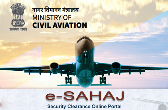 ई-सहज, नागरिक उड्डयन के लिए ऑनलाइन सुरक्षा मंजूरी