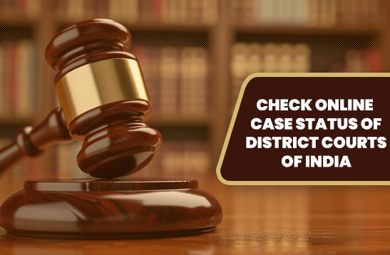 Check online case status of district courts of India